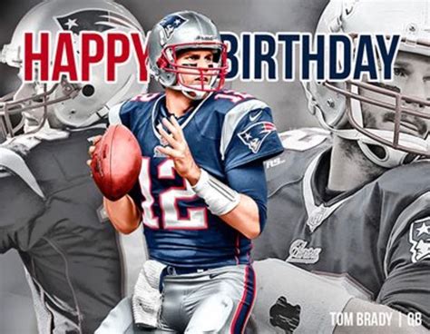 Tom Brady Birthday, Happy Birthday Nick, Birthday World, Happy Birthday ...