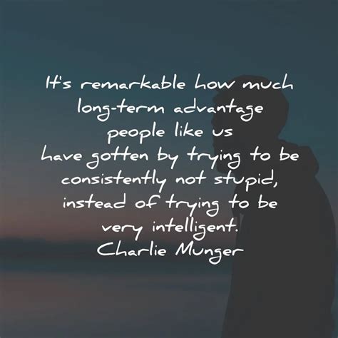 80 Charlie Munger Quotes (On Life, Business, Investing)