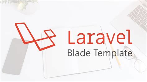 Laravel Blade Template Nedir ? Nasıl Kullanılır ? | Kodlamaklazım