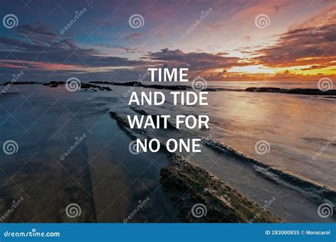 Life Inspirational Quotes - Time and Tide Wait for No One Stock Image - Image of aspirations ...