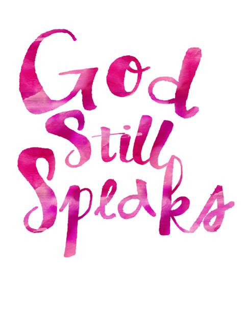 God Still Speaks.