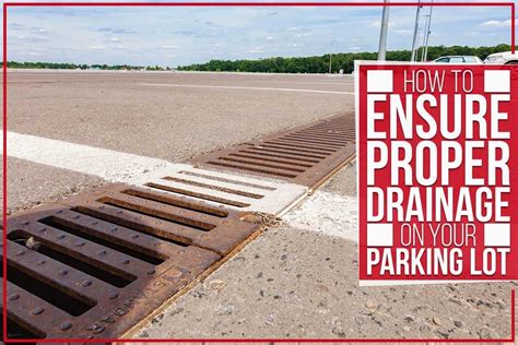 How To Ensure Proper Drainage On Your Parking Lot - Doctor Asphalt