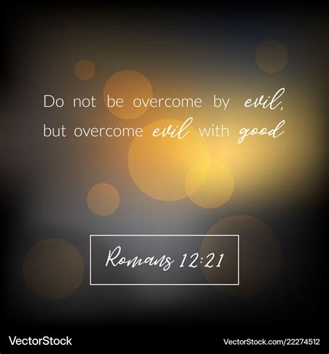 Bible verse from romans overcome evil with good Vector Image