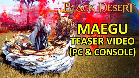 New Class Maegu Video Teaser, Black Spirit Rage 200% (Black Desert ...