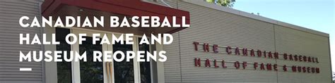 Canadian Baseball Hall of Fame and Museum ReOpens | STIHL PROLINE