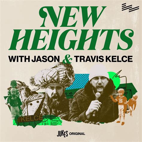 New Heights with Jason and Travis Kelce – Podcast – Podtail