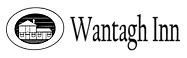 Wantagh Inn Restaurant and Bar | Wantagh | Long Island, NY