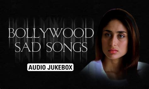 Bollywood Sad Songs | Audio Jukebox - YouTube