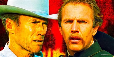 Kevin Costner podría haber dirigido el western más aclamado de Clint Eastwood (y habría superado ...