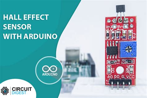 Arduino Hall Effect Sensor Tutorial - Interfacing Hall Effect Sensor ...