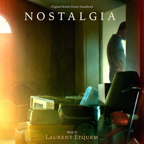 ‘Nostalgia’ Soundtrack Details | Film Music Reporter