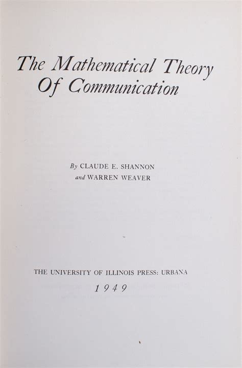 The Mathematical Theory of Communication - Claude E. Shannon, Warren WEAVER - First Edition