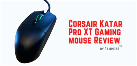 Corsair Katar Pro XT Gaming Mouse Review