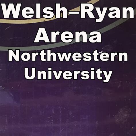 Welsh–Ryan Arena (Northwestern University) – Stadium Pen Blanks