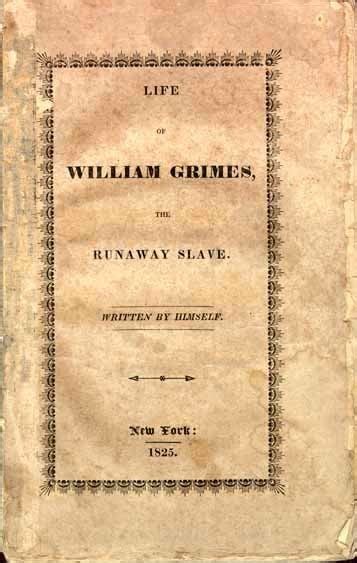 Princeton & Slavery | "Life of William Grimes, the Runaway Slave"