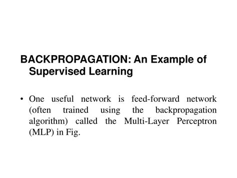 PPT - BACKPROPAGATION: An Example of Supervised Learning PowerPoint Presentation - ID:4115173