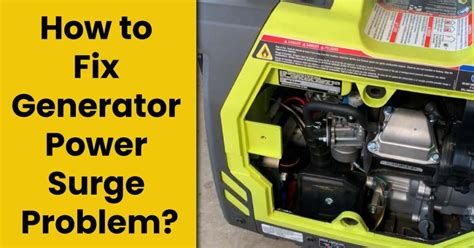 How to Fix Generator Power Surge Problem? - 4 STEPS