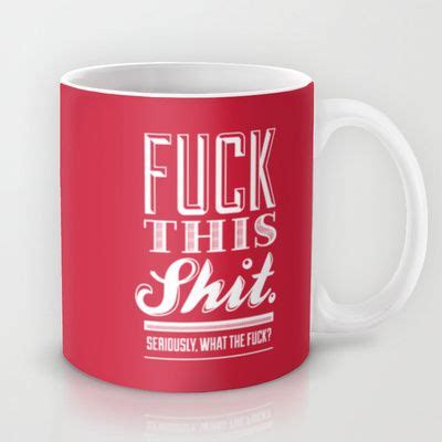 Eff This Ess Mug by John W. Hanawalt | Society6 | Mugs, Cute coffee ...