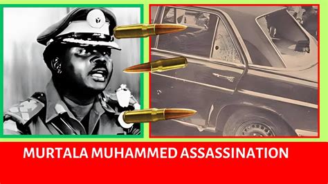 Murtala Muhammed Assassination The Fateful Day and the Culprits - YouTube