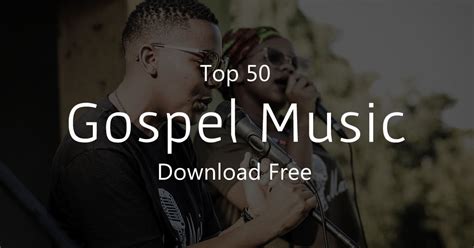 Gospel Mp3 Songs Free Download For Mobile - keepabc