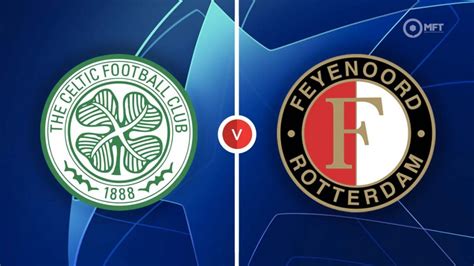 Celtic vs Feyenoord Prediction and Betting Tips