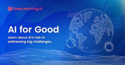 AI for Good Specialization - DeepLearning.AI