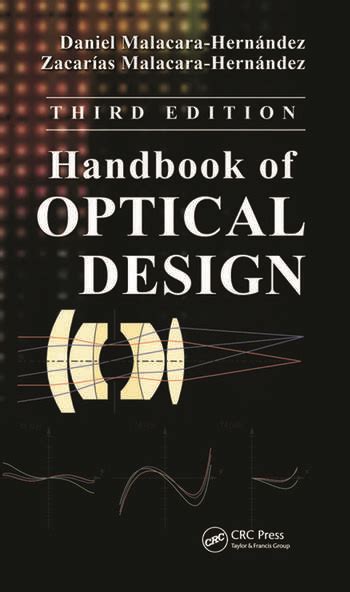 Handbook of Optical Design - CRC Press Book