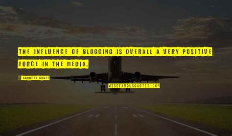 Media Influence Quotes: top 17 famous quotes about Media Influence