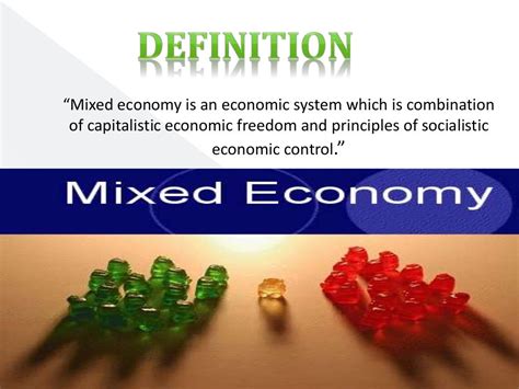 Economic Systems - Mixed Economy