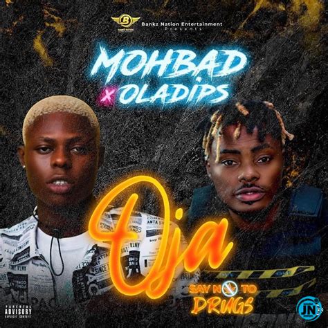 Mohbad - Oja Ft. Oladips MP3 Download - JustNaija