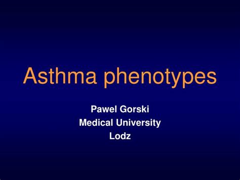 PPT - Asthma phenotypes PowerPoint Presentation, free download - ID:2937964