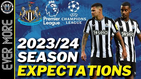 NUFC 2023/2024 SEASON HOPES AND EXPECTATIONS [EVER MORE PODCAST] - YouTube