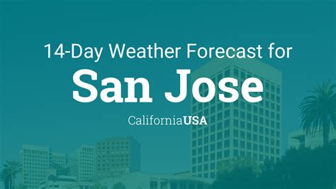 San Jose, California, USA 14 day weather forecast