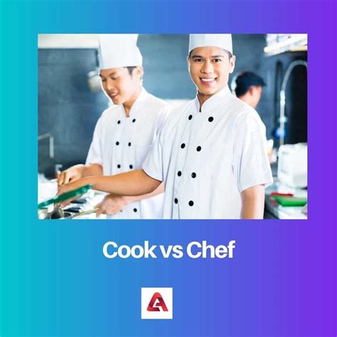 Cook vs Chef: Difference and Comparison