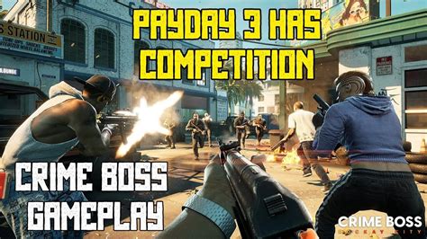 PAYDAY 3 Has some Competition! Crime Boss GAMEPLAY - YouTube