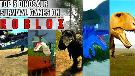 Top 5 Best Dinosaur Survival Games On Roblox | ROBLOX - YouTube