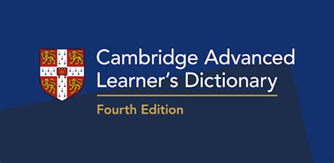 Cambridge Advanced Learner's Dictionary, 4th ed. - Apps on Google Play