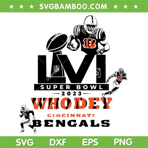 Bengals Super Bowl 2023 SVG PNG, Bengals Who Dey 2023