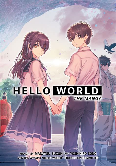 HELLO WORLD: The Manga by Manatsu Suzuki | Goodreads