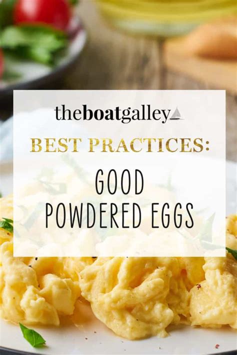 Good Powdered Eggs for Use on a Boat - The Boat Galley