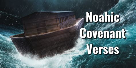 Noahic Covenant Verses, Summary & Promises ExplainedLord's Library