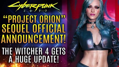 Cyberpunk 2077 Sequel "Project Orion" Official Reveal! The Witcher 4 Gets A Huge Update! - YouTube