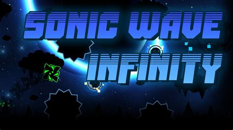 Geometry Dash Sonic Wave Infinity