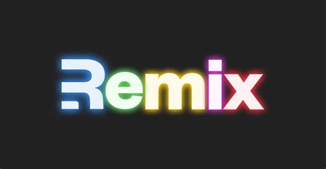 Remix - Build Better Websites