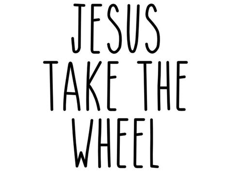 Jesus Take the Wheel SVG Jesus SVG Religious SVG Cricut - Etsy