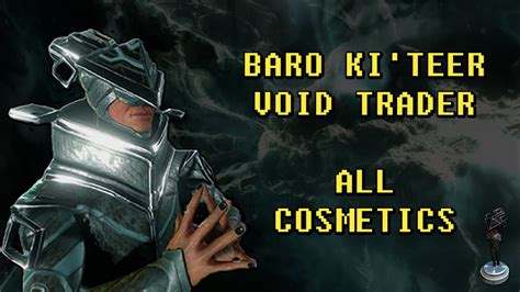 Warframe - Baro Ki'teer - Part 1 - All Cosmetics (April 2018) - YouTube