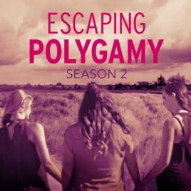 ‎Escaping Polygamy, Season 2 on iTunes