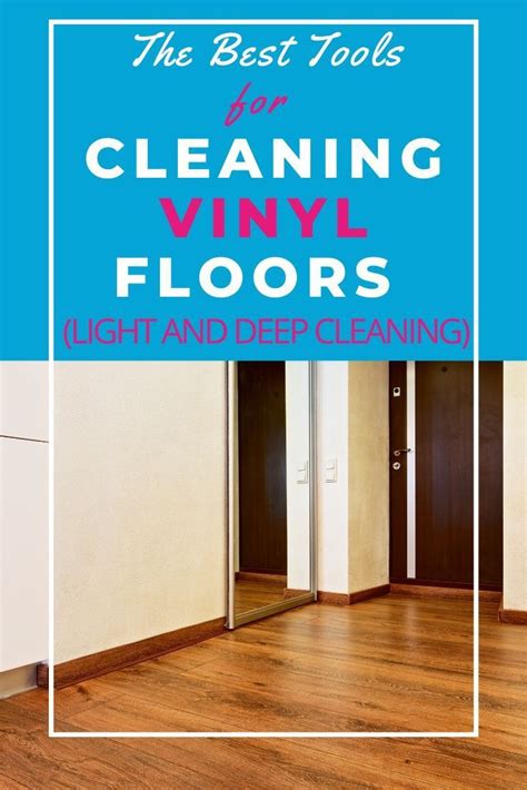 The Best Tools for Cleaning Vinyl Floors (Light and Deep Cleaning) | Cleaning vinyl floors ...