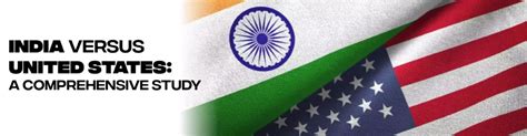 Country Comparison: India Vs United States