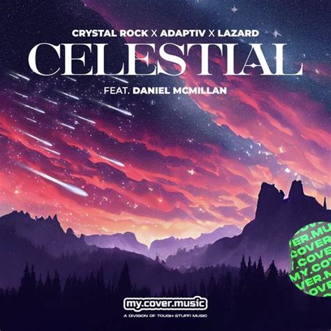 Celestial Lyrics - Crystal Rock, Adaptiv, Lazard - Only on JioSaavn